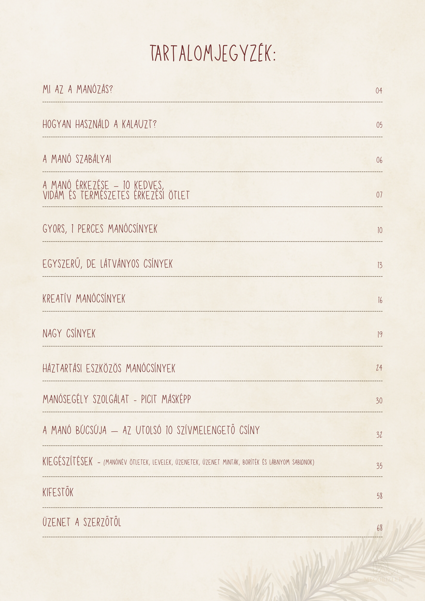 A Nagy Manócsíny Kalauz